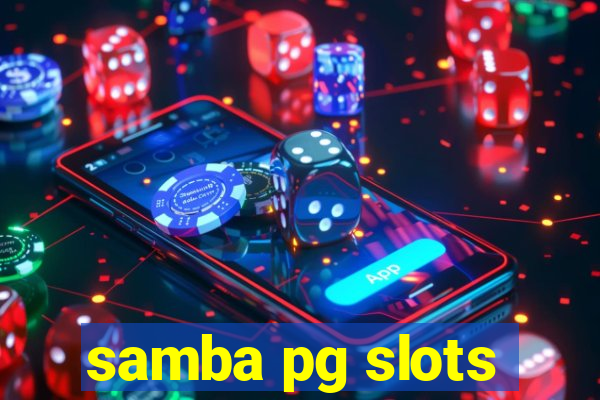 samba pg slots